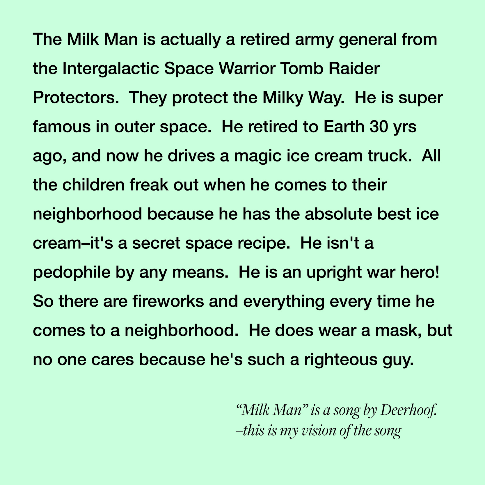 Milk Man Vision